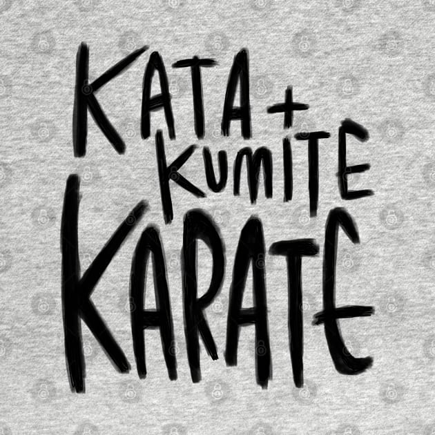 Kata, Kumite, Karate by badlydrawnbabe